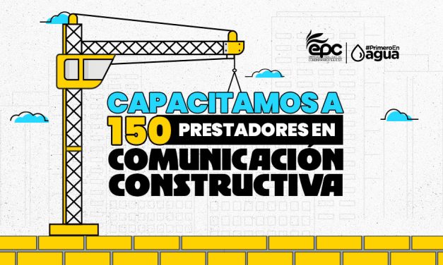 CAPACITAMOS 150 PRESTADORES EN COMUNICACIÓN CONSTRUCTIVA.